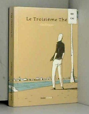 Le troisieme the