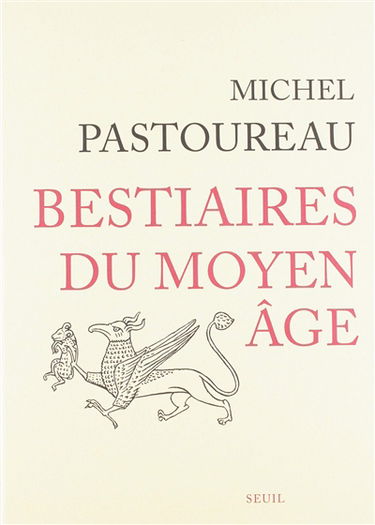 Bestiaires du Moyen Age