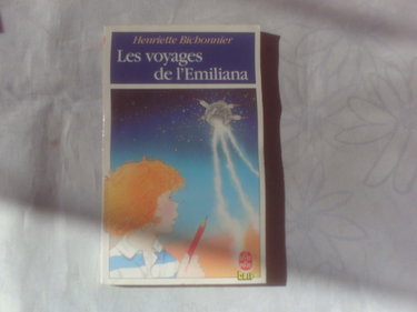 Couverture de Les Voyages de l'Emiliana (Le Livre de poche)