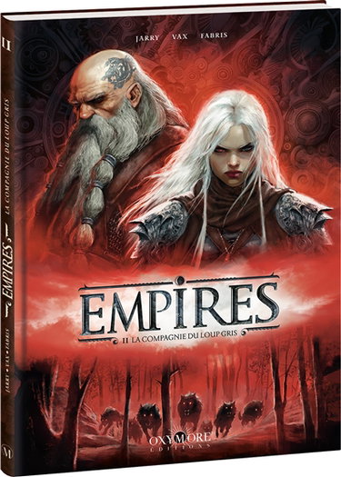 Empires. Vol. 2. La Compagnie du loup gris