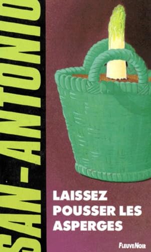 LAISSEZ POUSSER LES ASPERGES