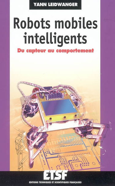 Robots mobiles intelligents : du capteur au comportement