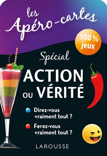 Couverture de Les apéro-cartes spécial action ou vérité : 100 % jeux