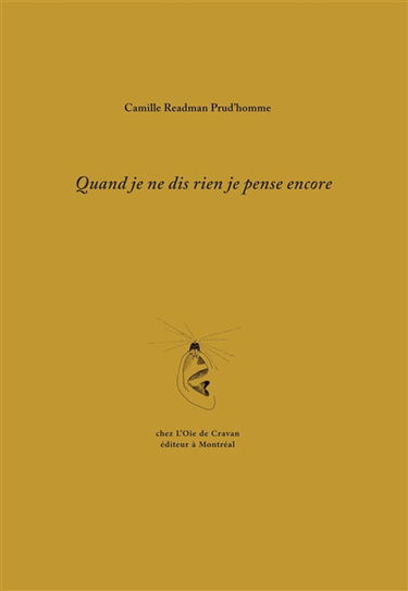 Quand je ne dis rien je pense encore