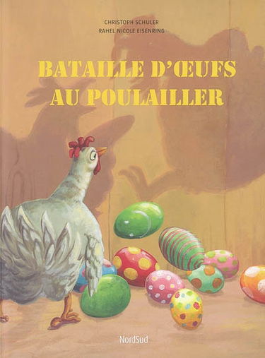 Bataille d'oeufs au poulailler