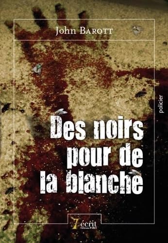Des noirs pour de la blanche