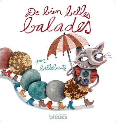 De bien belles balades