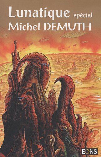 Lunatique, N° Spécial : Spécial Michel Demuth