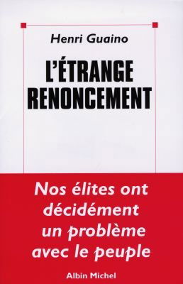 L'étrange renoncement