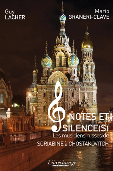 Couverture de Notes et silence(s) : les musiciens russes de Scriabine à Chostakovitch