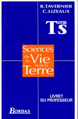 Sciences de la vie et de la Terre : terminale S : livret du professeur