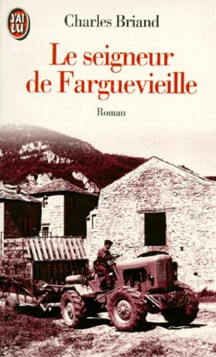 Le seigneur de Farguevieille