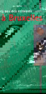 Sur les pas des écrivains à Bruxelles