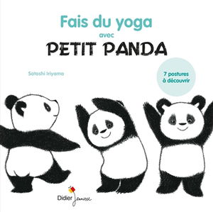 Fais du yoga avec Petit Panda : 7 postures à découvrir