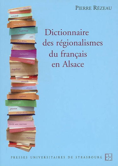 Dictionnaire des régionalismes du français en Alsace