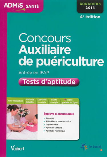 Concours auxiliaire de puériculture : entrée en IFAP, tests d'aptitude