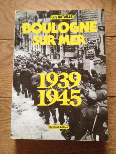 Boulogne-sur-Mer : 1939-1945 (Histoire)