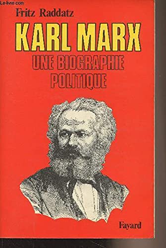 Karl Marx : une biographie politique