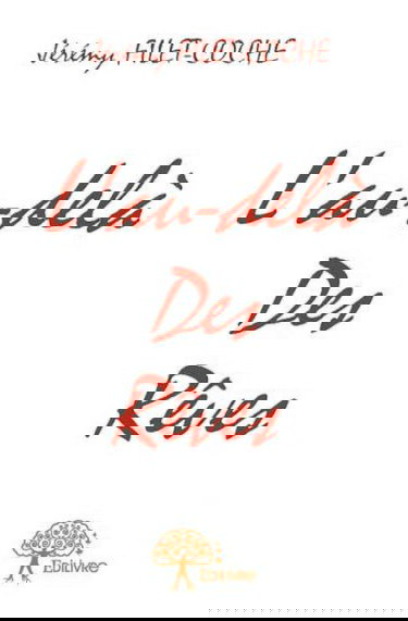 L’au delà des rêves