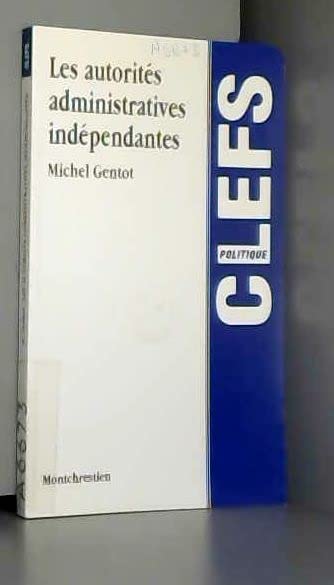 Les Autorités administratives indépendantes