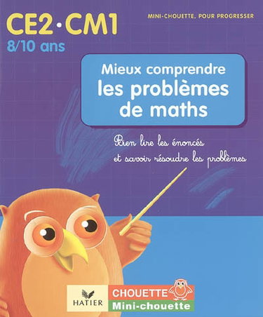 Couverture de Mieux comprendre les problèmes de maths CE2-CM1, 8-10 ans : bien lire les énoncés et savoir résoudre les problèmes par Albert Cohen