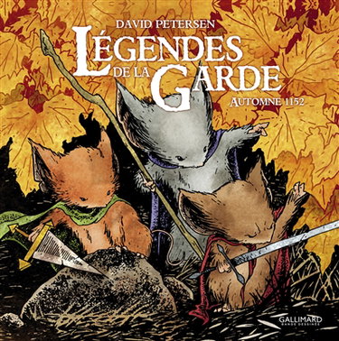 Légendes de la Garde. Automne 1152