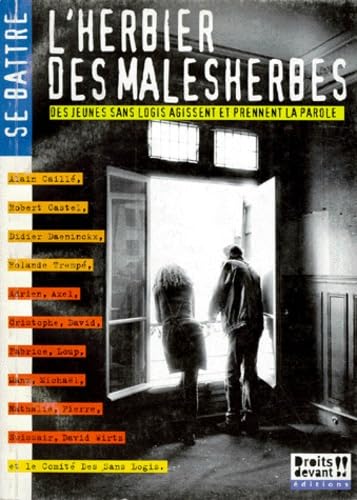 L'HERBIER DES MALESHERBES. Des jeunes gens sans logis agissent et prennent la parole