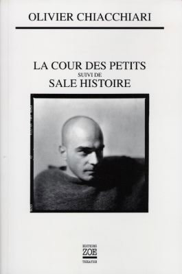 Couverture de La cour des petits : farce en cinq tableaux. Sale histoire