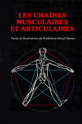 Couverture de Les chaînes musculaires et articulaires. 6e édition