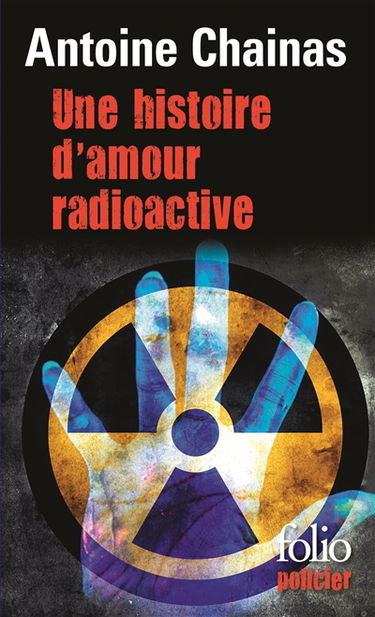 Une histoire d'amour radioactive