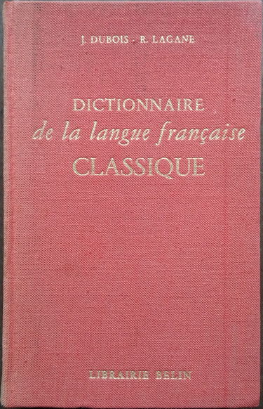 Dictionnaire de la langue française classique.