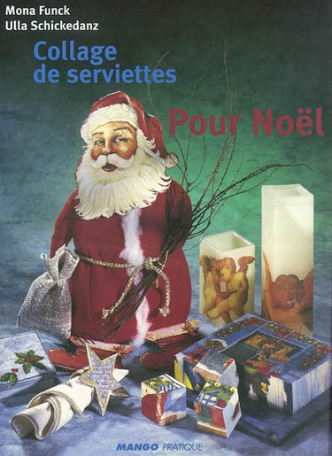 Collage de serviettes pour Noël