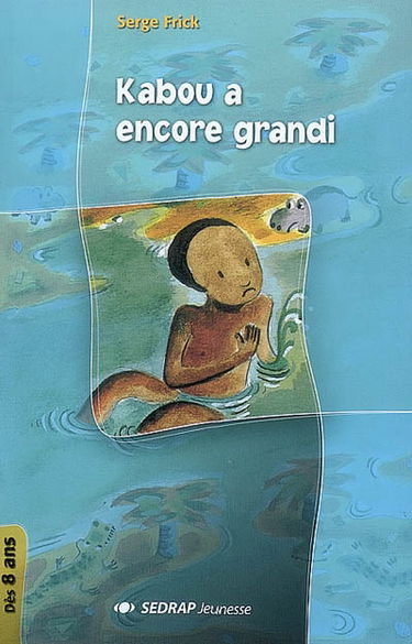 Kabou a encore grandi