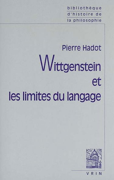 Wittgenstein et les limites du langage. une lettre de G.E.M. Anscombe. Logique et littérature : réflexions sur la signification de la forme littéraire chez Wittgenstein