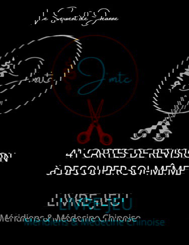 Livre-Jeu Méridiens et Médecine Chinoise: 41 cartes de révision à découper soi-même