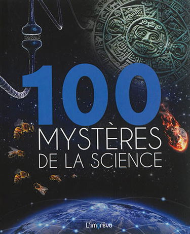 100 mystères de la science
