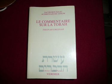 Le commentaire sur la Torah : Tseenah ureenah