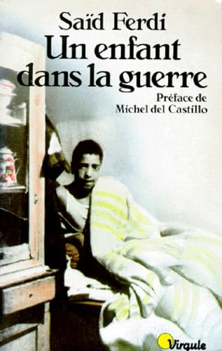 Un enfant dans la guerre. Témoignage