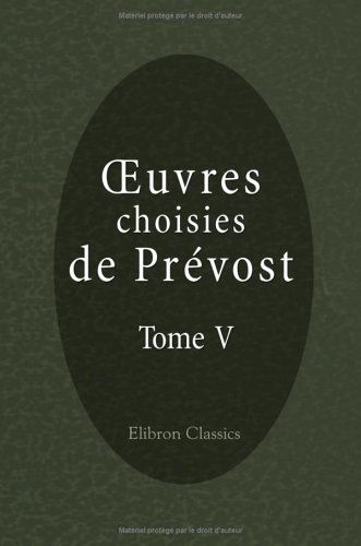 oeuvres choisies de Prévost: Tome 5. Histoire de M. Cleveland. Tome deuxième