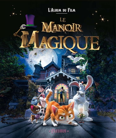 Le manoir magique : l'album du film