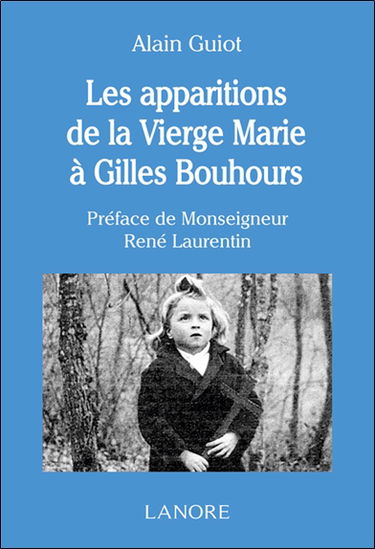 Les apparitions de la Vierge Marie à Gilles Bouhours