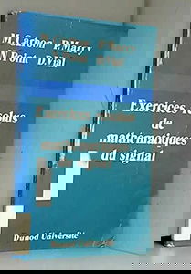 Exercices résolus de mathématiques du signal