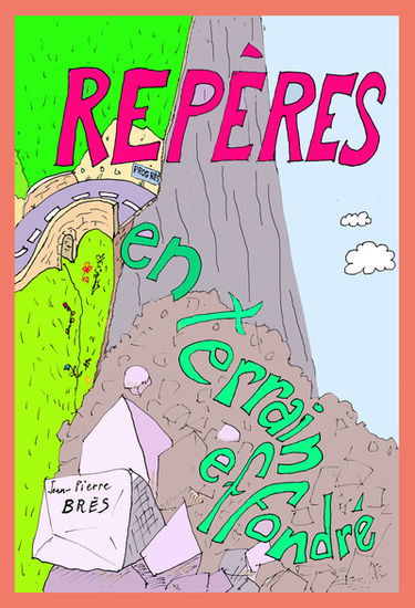 Repères en terrain effondré : lexique de résistance à un développement technique systématique qui détruit les cultures