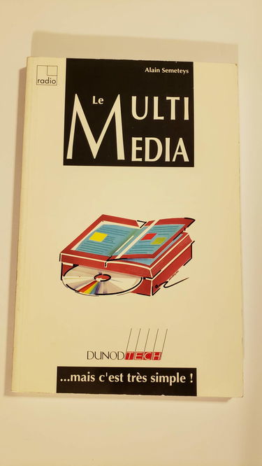 Le Multimédia, mais c'est très simple !