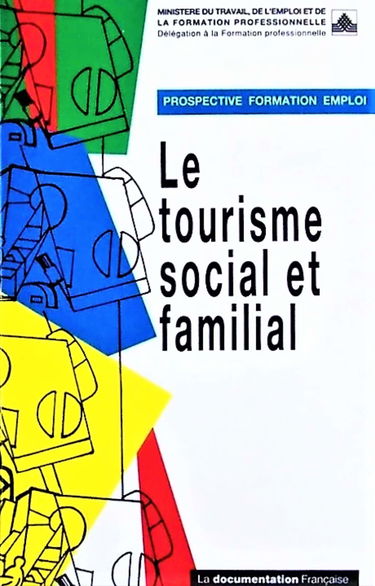 Le tourisme social et familial