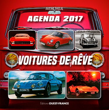 Voitures de rêve : agenda 2017