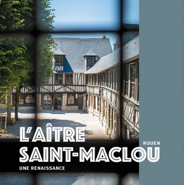 Couverture de L'aître Saint-Maclou - Rouen : Une renaissance