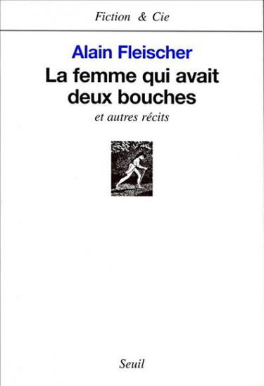 La femme qui avait deux bouches : et autres récits