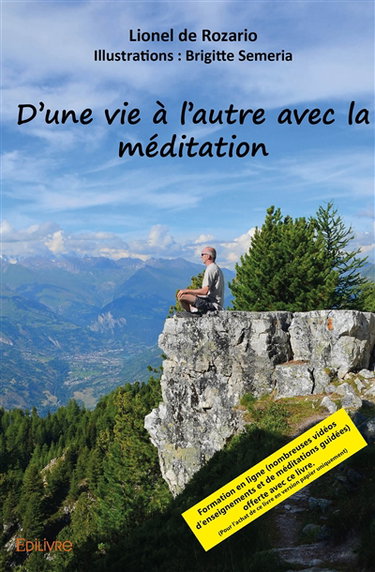 D'une vie à l'autre avec la méditation