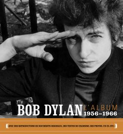 Bob Dylan, 1956-1966 : l'album